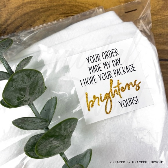 Your Order Made My Day. I Hope Your Package Brightens Yours!-2" Sticker [GD2-48] - Picture 3 of 5